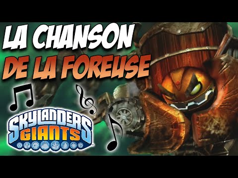 LA CHANSON DE LA FOREUSE - Skylanders Giants