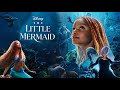 The Little Mermaid 2023 Fantasy Adventure Full Movie In English HD Facts Updates Halle Javier