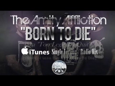 Video thumbnail for Born To Die