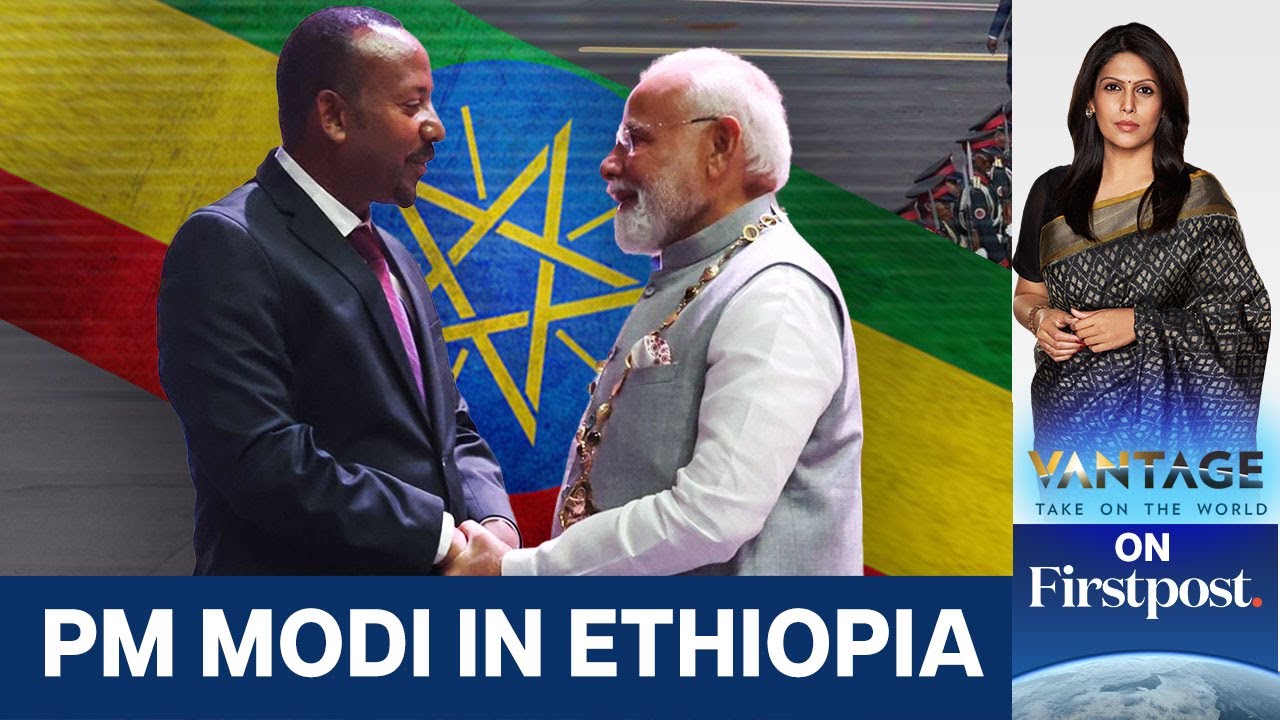 Why Ethiopia Is Key to India’s Global South Strategy  | Vantage With Palki Sharma