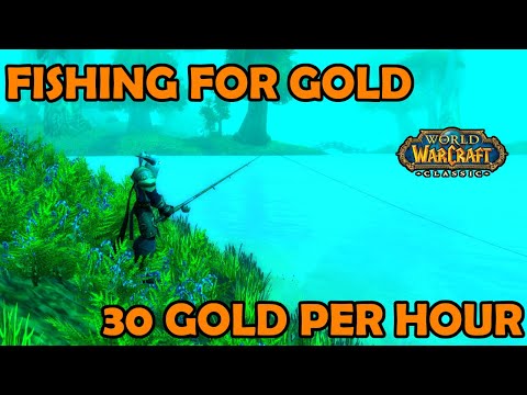 Fishing for Profit | Gold Farming 30g per Hour | WoW Classic