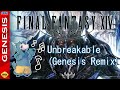 Unbreakable (Genesis Remix) - FFXIV: Heavensward