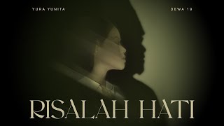 Download lagu Risalah Hati - Yura Yunita [ Video Clip] mp3