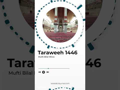 Mufti Bilal Mirza - Aswaat-ul-Qurraa