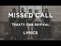 Treaty Oak Revival Missed Call Lyrics