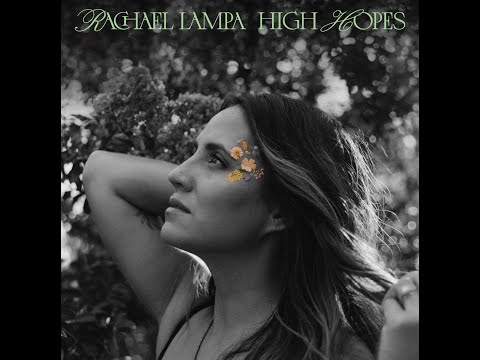 Rachael Lampa - High Hopes (Official Lyric Video)