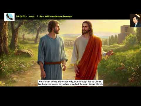 54-0803 -  Jairus (par.2-4) |  Rev. William Marrion Branham