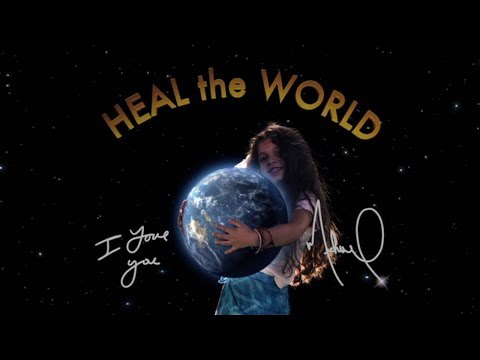 HEAL THE WORLD - 1 HOUR