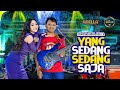 YANG SEDANG SEDANG SAJA Difarina Indra Adella OM ADELLA