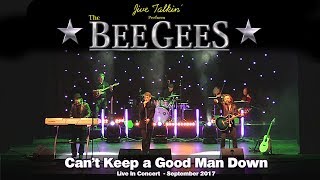 Can&#39;t Keep a Good Man Down - Bee Gees Tribute band - Jive Talkin&#39;