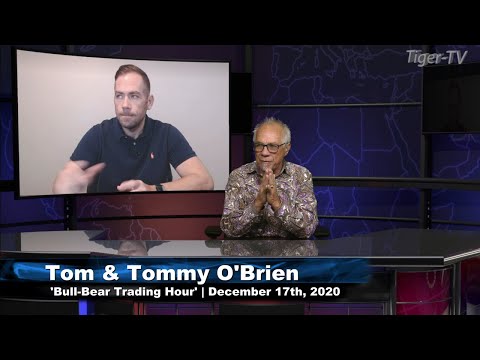 December 17th, Bull-Bear Trading Hour on TFNN - 2020