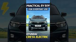 Hyundai Creta Electric : A Practical EV SUV for Everyday Use