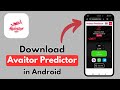 How To Download Aviator Predictor App On Android For Educational Use Only 2025