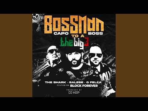 Bossman (feat. Block Forever)