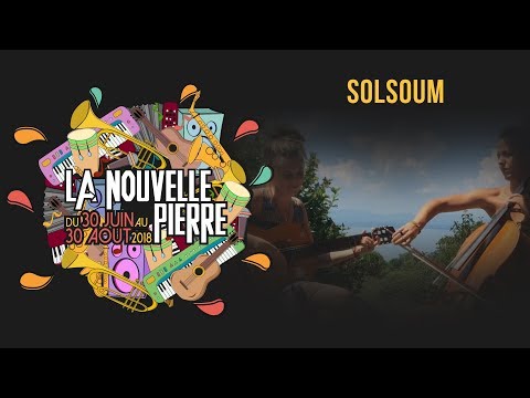 LA NOUVELLE PIERRE ►Solsoum