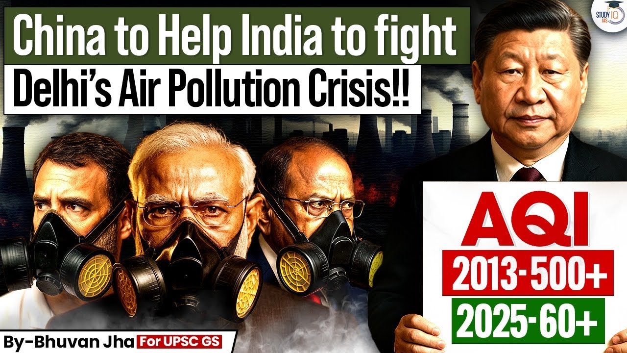 How Delhi’s Air Pollution Crisis can Solve like China & what India can Learn | UPSC | StudyIQ IAS
