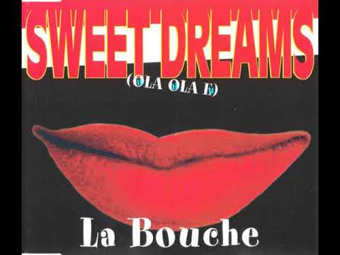 La Bouche -  Sweet Dreams ( Extended Double Dose  Mix ) 1994