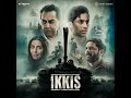 Sitaare (From "Ikkis") | Arijit Singh | White Noise Collectives | Amitabh Bhattacharya 