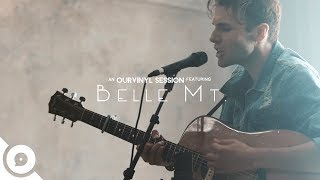 Belle Mt. - Hollow | OurVinyl Sessions