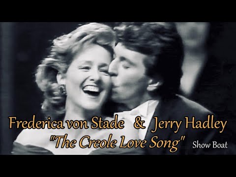 Jerry Hadley - The Creole Love Song (Show Boat - Frederica von Stade, 1988)