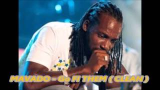 Mavado - Go Fi Dem ( Clean ) [ Summer Beach Riddim ] July 2016