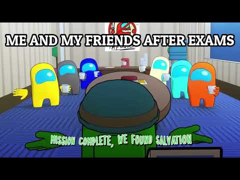 Me and my friends after exams