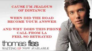 Thomas Fiss Official Jealous of Distance Lyrics Video