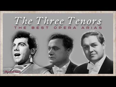 The Three Tenors | The Best Opera Arias |  Björling, Lanza & Gigli