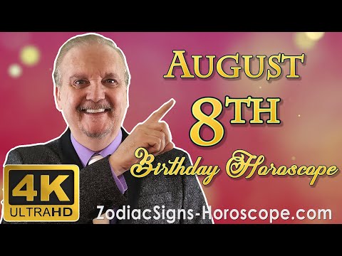August 8 Zodiac Horoscope and Birthday Personality | August 8th Birthday Personality, Career, Health