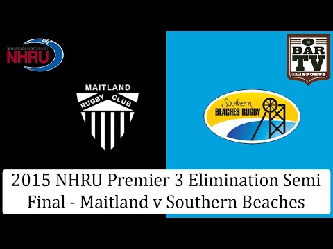 2015 NHRU Premier 3 Elimination Semi Final - Maitland v Southern Beaches