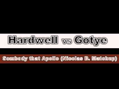 Hardwell vs Gotye - Somebody That apollo.mpg