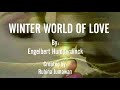 WINTER WORLD OF LOVE -Engelbert Humperdink -Lyrics