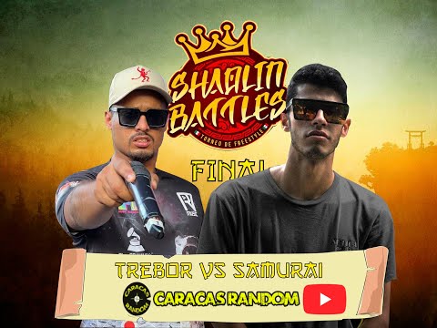 TREBOR vs MC SAMURAI | SHAOLIN BATTLES | (FINAL Regional Caracas Venezuela)