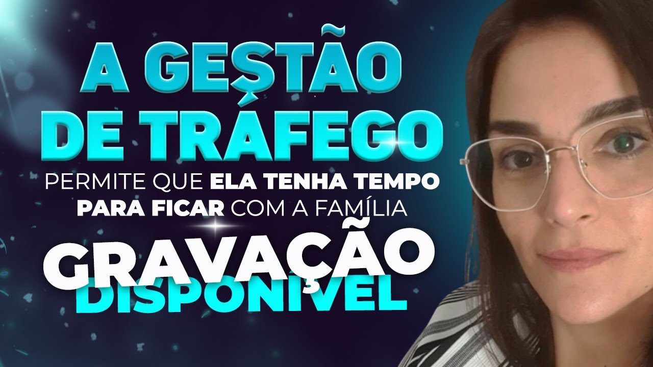 Ela mudou de emprego e hoje vive da gestão de tráfego