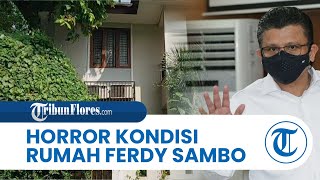 Horor! Rumah Ferdy Sambo Bekas TKP Pembunuhan Tak Terurus Bak Hutan Belantara