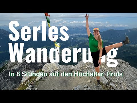 Schönster Aussichtsberg im Stubaital: Wanderung auf die Serles