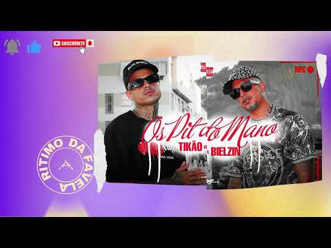MC Tikão e Bielzin - Os Pit do Mano ( Prod JR ON e J3sus J)