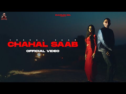Chahal Saab - Gur Chahal ( Offcial Video ) Addy | Prince Kaoni | Latest Punjabi Rap Song 2021