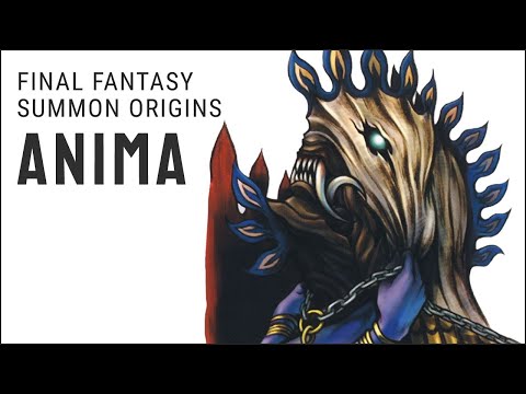 The Origins of Anima | Final Fantasy Summons Explained