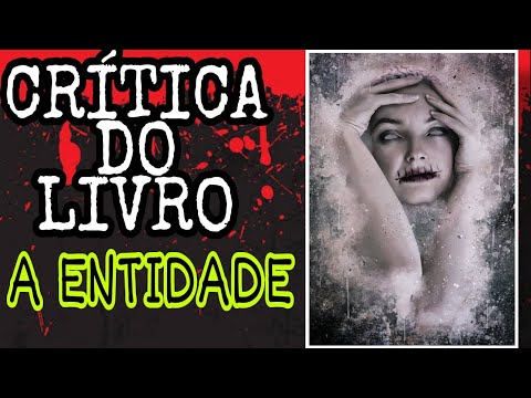 A Entidade - Frank De Felitta - Crítica do livro + Novidades