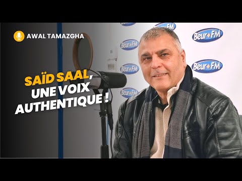 [Awal Tamazgha] Saïd Saal, une voix authentique !