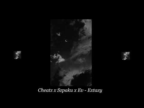 Cheatz x Szpaku (ai) x Ev - Extazy (OG WERSJA)