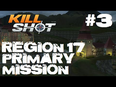 Kill Shot Primary Mission Region 17 - Survive for 25 seconds Part 3 Gameplay
