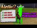 Metin2 Kompletny Poradnik Od 0 Do 95 Lvl Jak Grać Jak Zarabiać Jak Expić Jak Ustawić