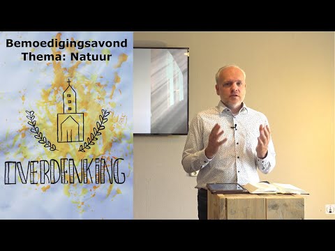 Bemoedigingsavond 15 juli 2020 - Thema 'Natuur' - Theo de Koning