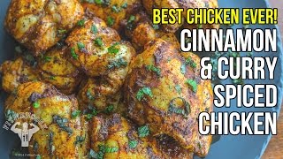 Best Chicken Ever! Cinnamon & Curry Spiced Chicken  / Muslos de Pollo a la Canela y Curry