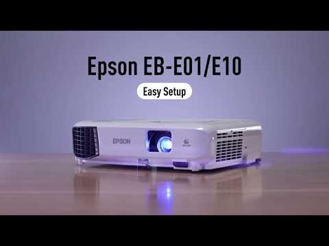 Epson EB-E10 and EB-E01 projector's easy setup guide