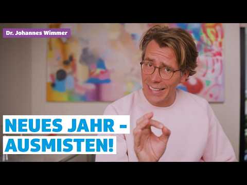 Neues Jahr, weniger Ballast! Dr. Johannes Wimmer