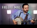 Fireball Mail | John Moore