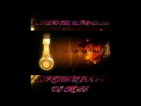 ULTRAMIX - EXPLOTA TU JODA 9 | DJ CROSS ZONA ZONA SUR